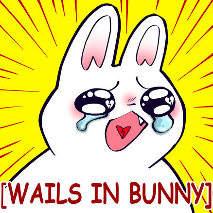 wails in bunny